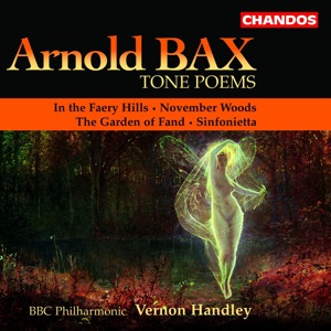 Bax: Tone Poems, Vol. 1