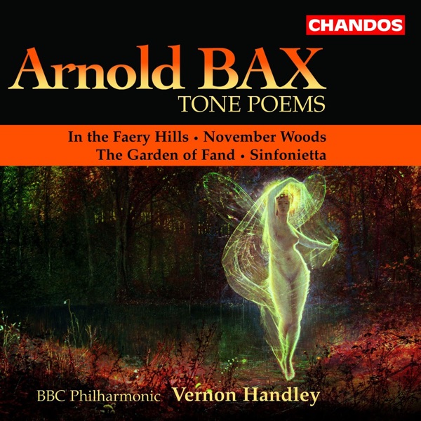 Bax: Tone Poems, Vol. 1
