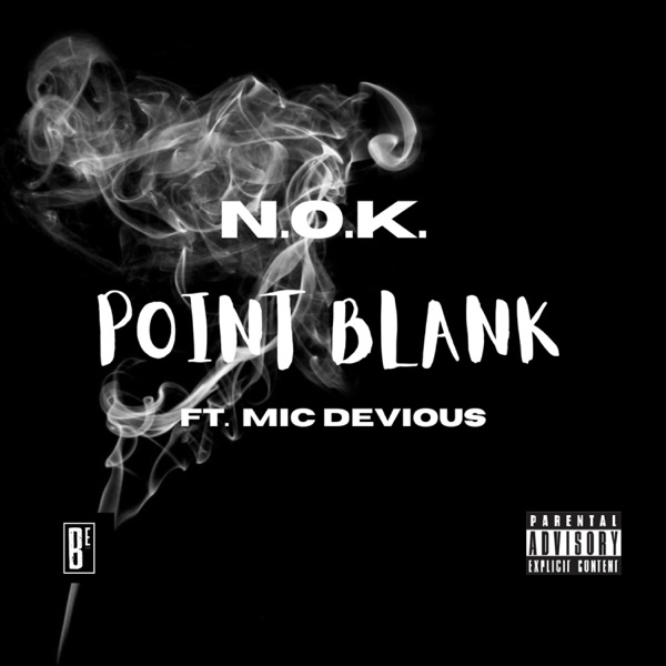 Point Blank (feat. Mic Devious)