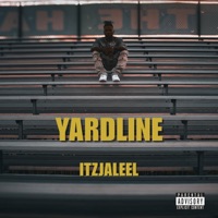 Yardline - Single - Itz Jaleel