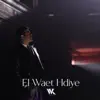 Wael Kfoury - El Waet Hdiye