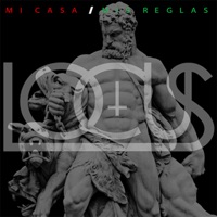 Mi Casa/Mis Reglas - EP - Locus