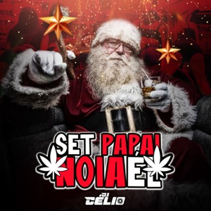 SET PAPAI NOIAEL (feat. Bnoventa & MC JT)