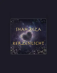 Luister naar Shah Reza, bekijk muziekvideo's, lees de bio, bekijk de tourdata, en meer!