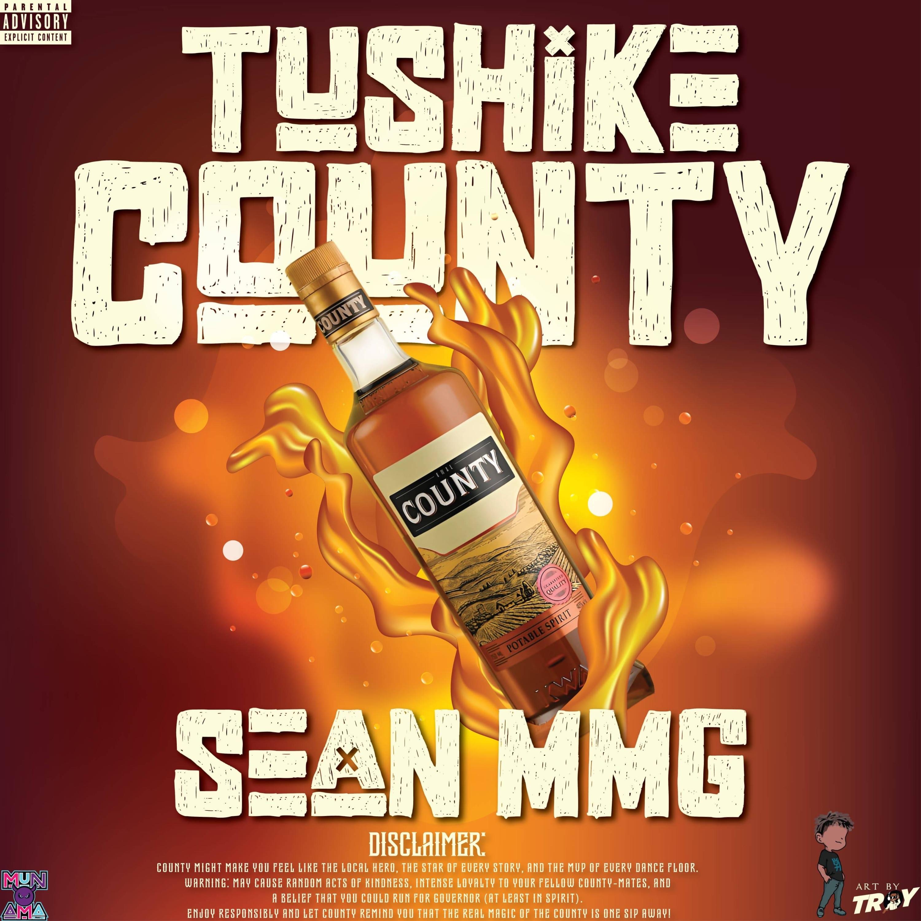 Sean MMG - TUSHIKE COUNTY