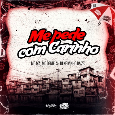 Me Pede Com Carinho - Single