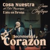 Secretos del Corazón (Esto Es Breña) - Single