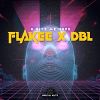 U Give Me Hope - Single - Flakee & DBL