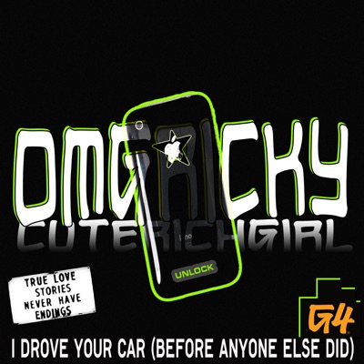 I Drove Your Car (Before Anyone Else Did) (feat. CUTERICHGIRL) - Single