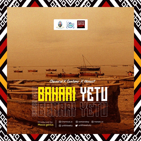 Bahari Yetu (feat. Centano & Honest) - Single