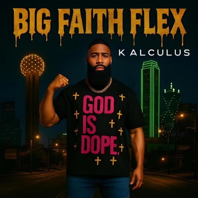 Big Faith Flex - Single
