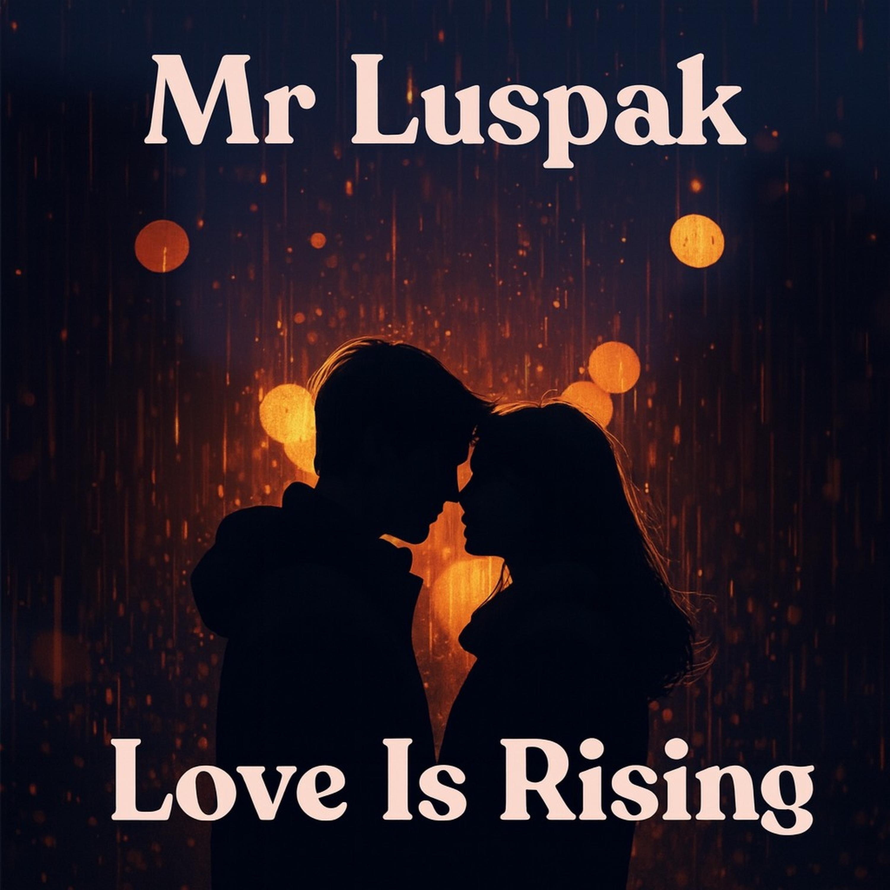 Love Is Rising - Single