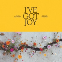 I'VE GOT JOY - Single - Zach Bowsher & K'saan Preston