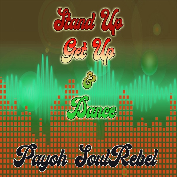 Stand Up Get Up and Dance - Single
