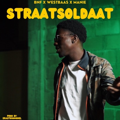 STRAATSOLDAAT (feat. Westbaas & Manie) - Single
