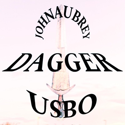 Dagger (feat. Johnaubrey) - Single