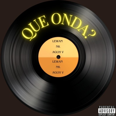 Que onda? (feat. leuhan senuf & nico velazquez) - Single