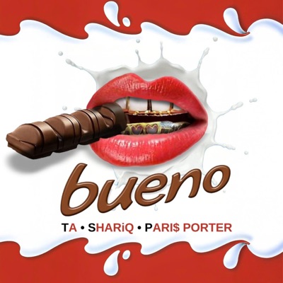 BUENO (feat. SHARIQ & PARI$ PORTER) - Single