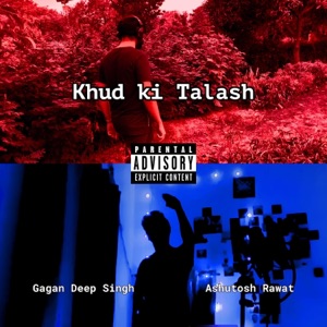 Khud ki Talash (feat. Ashutosh Rawat)