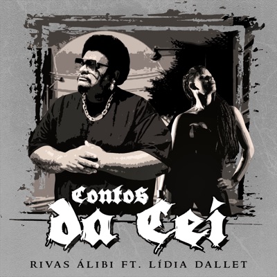 Contos da Cei (feat. Lídia Dallet & Ravelzão no Beat) - Single