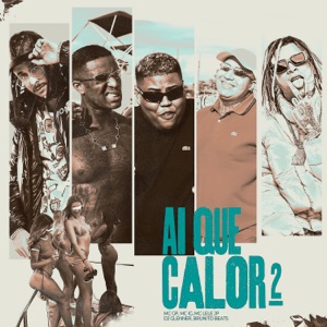 Ai Que Calor 2 (feat. Mc IG & Brunito Beats)