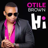 Hi — Otile Brown