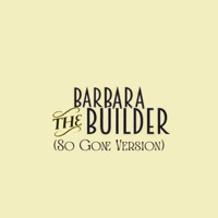 Barbara the Builder (So Gone Version) - Single - Nellie Mar