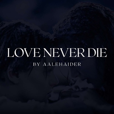 Love Never Die 2.0 - Single