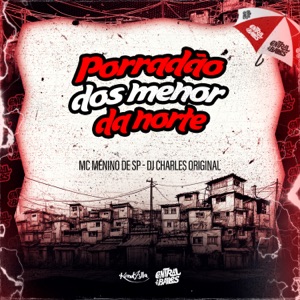 Porradão Dos Menor Da Norte