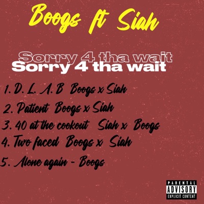 Sorry 4 tha wait - EP