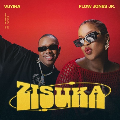 Zisuka (feat. Flow Jones Jr.) - Single