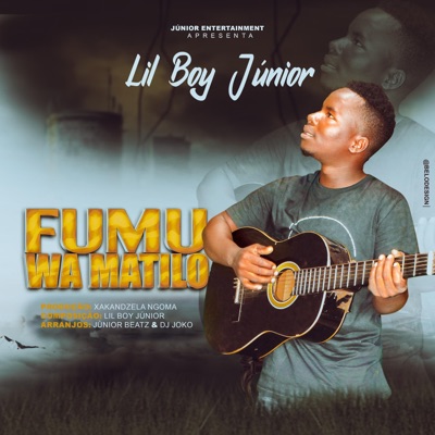 Fuma Wa Matilo (feat. Lil Boy Júnior) - Single