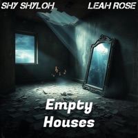 Empty Houses (feat. Leah Rose) - Single - Shy Shyloh