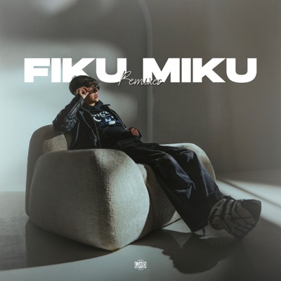 Fiku Miku (Remixes) - Single
