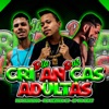 Dia das Crianças Adultas - Single