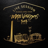 Live Session Buenos Aires Town - EP - Maxi Vargas, Klub & 303 Band