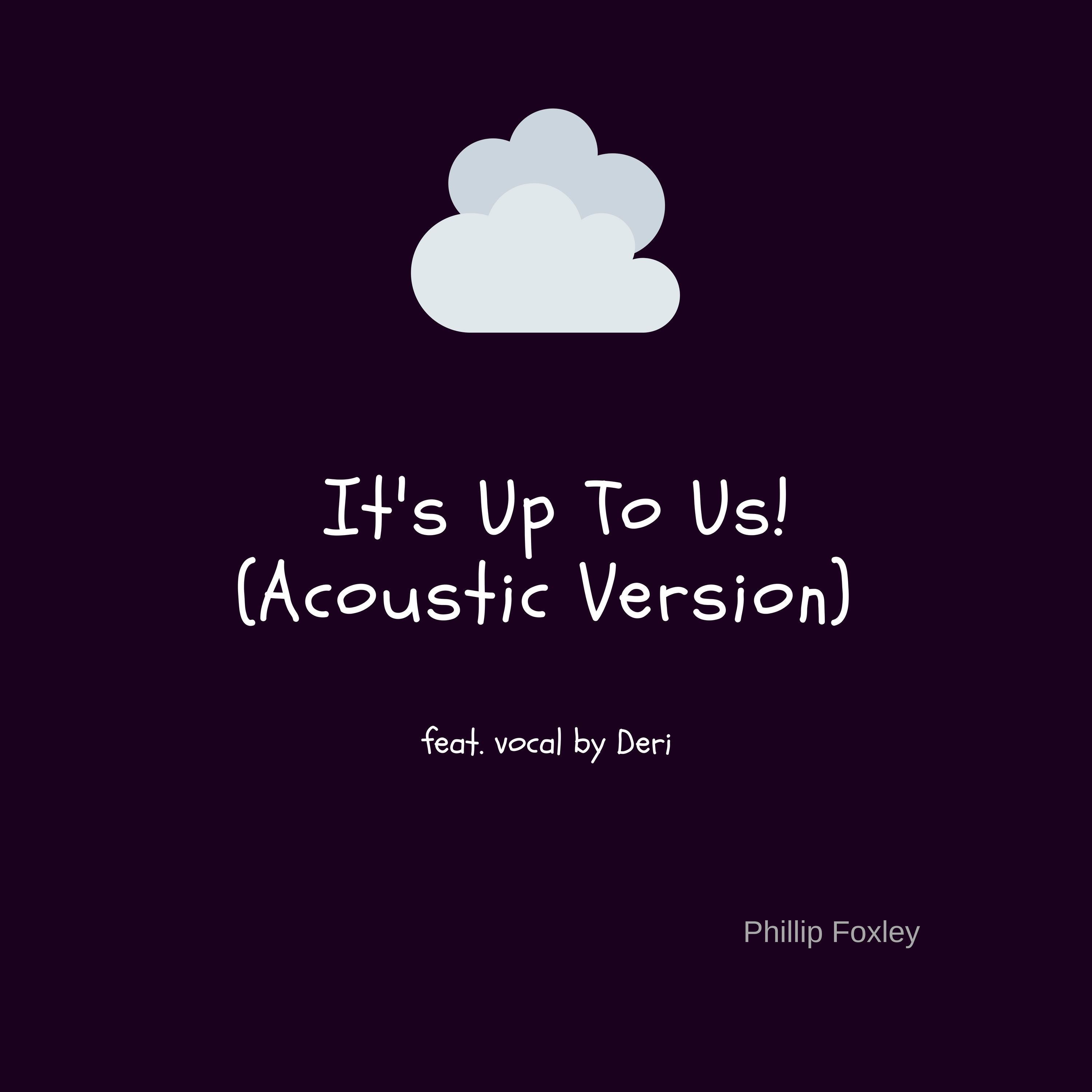 It's Up To Us (Acoustic Version) - Single