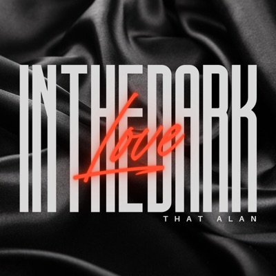 Love In The Dark - Single