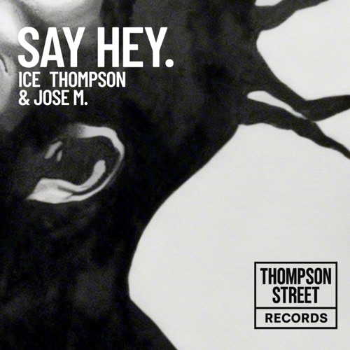 SAY HEY