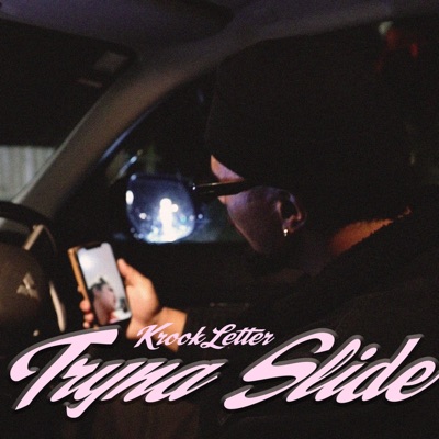 Tryna Slide - Single