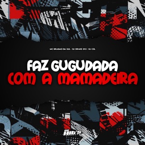 Faz Gugudada Com a Mamadeira