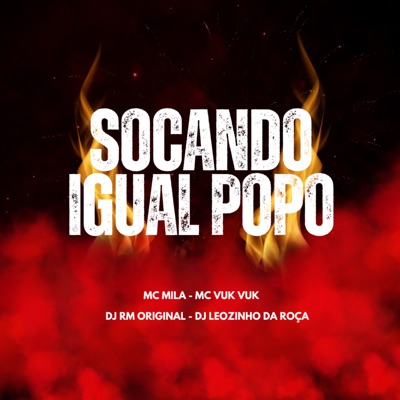 Socando Igual Popo (feat. Mc Vuk Vuk) - Single