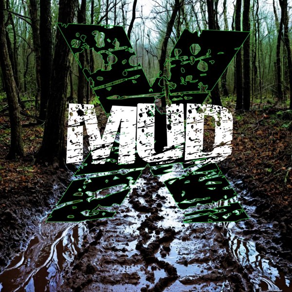 Mud X - Album by MudX - Apple Music