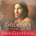 I Know That My Redeemer Lives