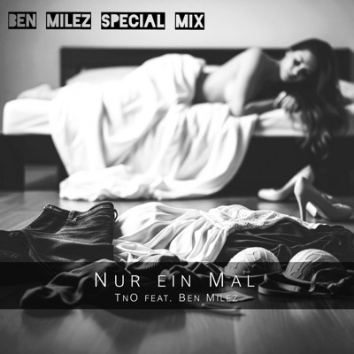 Nur ein Mal (Ben Milez Special Mix) - Single