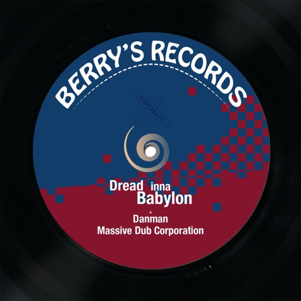 Dread Inna Babylon - Single