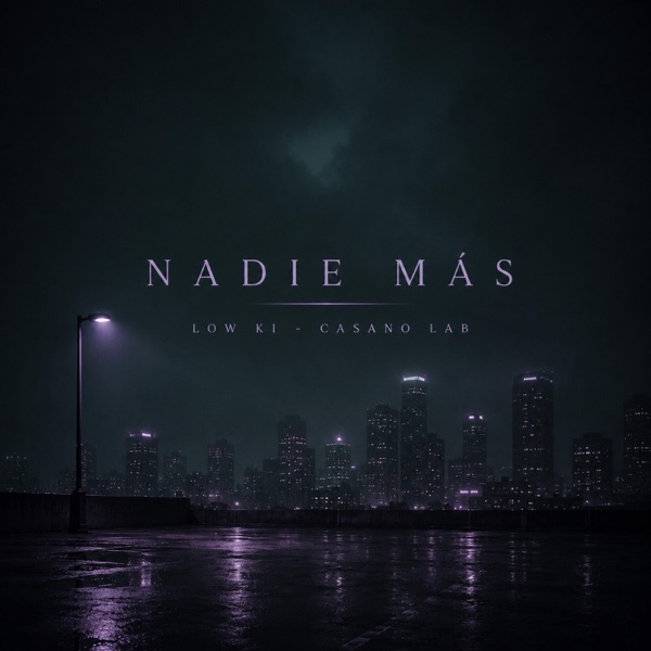 Nadie Más (feat. Low Ki)