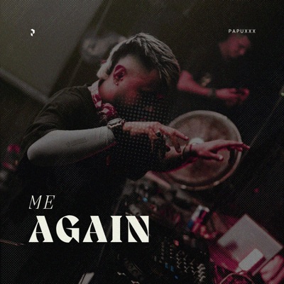 ME AGAIN (feat. Nico Parga)