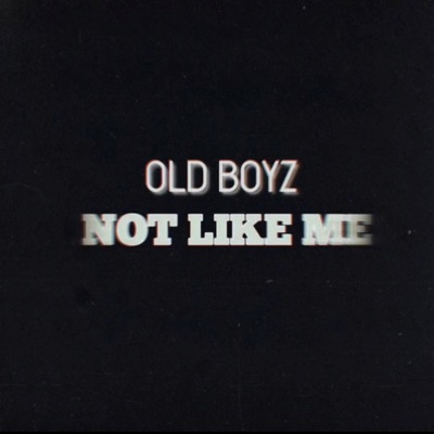 Not Like Me - Single