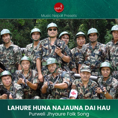 Lahure Huna Najauna Dai Hau - Single